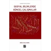Ekonomi Perspektifinden Sosyal Bilimlerde Güncel Çalışmalar