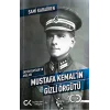 Ekrem Baydarın Anıları: Mustafa Kemalin Gizli Örgütü