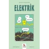 Elektrik - Gençler İçin Çizgilerle Bilim
