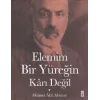 Elemim Bir Yüreğin Karı Değil