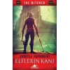 Elflerin Kanı - The Witcher Serisi 3