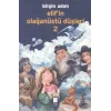 Elifin Olağanüstü Düşleri - 2