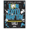 En Kötü Hafta – Salı