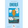 Enerji - Gençler İçin Çizgilerle Bilim