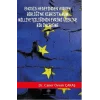 Enosis Hedefinden Avrupa Birliğine Kıbrısta Rum Milliyetçiliğinin Evrimi Üzerine Bir İnceleme