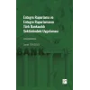 Entegre Raporlama ve Entegre Raporlamanın Türk Bankacılık Sektöründeki Uygulaması