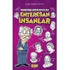 Enteresan İnsanlar