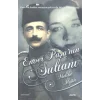 Enver Paşanın Sultanı