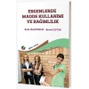 Ergenlerde Madde Kullanımı ve Bağımlılık