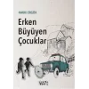 Erken Büyüyen Çocuklar