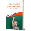 Erken Çocuklukta Okula Uyum