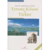 Ermeni Kilisesi ve Türkler
