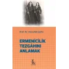 Ermenicilik Tezgahını Anlamak