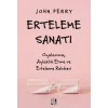 Erteleme Sanatı