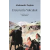 Erzuruma Yolculuk