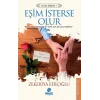 Eşim İsterse Olur
