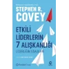 Etkili Liderlerin 7 Alışkanlığı