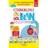 Etkinliklerle Sağ Beyin Sol Beyin Geliştirme (3-4 Yaş), 6lı Set
