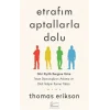 Etrafım Aptallarla Dolu