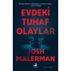 Evdeki Tuhaf Olaylar