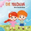 Eve Yolculuk