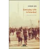 Everyday Life In Istanbul