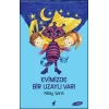 Evimizde Bir Uzaylı Var - Tuhaf Gezegen Zak-7