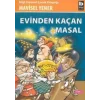 Evinden Kaçan Masal