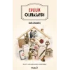 Evlilik Olmasaydı
