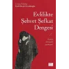 Evlilikte Şehvet Şefkat Dengesi