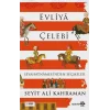 Evliya Çelebi Seyahatnamesinden Seçmeler