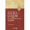 Evliya Çelebi Seyahatnamesi’nin Tarihi