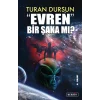 Evren Bir Şaka Mı?