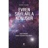 Evren Sayılarla Konuşur