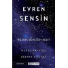 Evren Sensin - Kozmik Benliğin Keşfi