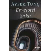Evvelotel - Saklı