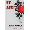 Ey Aşk !
