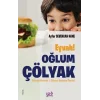 Eyvah! Oğlum Çölyak