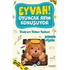 Eyvah ! Oyuncak Ayım  Konuşuyor 3 – Bodrum Yolları Taştan !