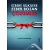 Ezbere İlişkilere Ezber Bozan Çözümler