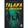 Falaka ve Gecelerim
