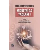 Farklı Perspektiflerden Endüstri 4.0 Yazıları I