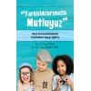 Farklılıklarımızla Mutluyuz