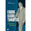 Faruk kadri timurtaş hayatı - eserleri