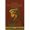 Fatih Sultan Mehmed Ve Zamanı (Ciltli)