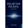 Felak’tan Felâh’a: Felak Suresi