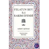 Felatun Bey ile Rakım Efendi