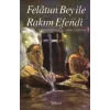Felatun Bey ile Rakım Efendi