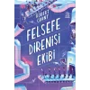 Felsefe Direnişi Ekibi