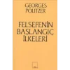 Felsefenin Başlangıç İlkeleri